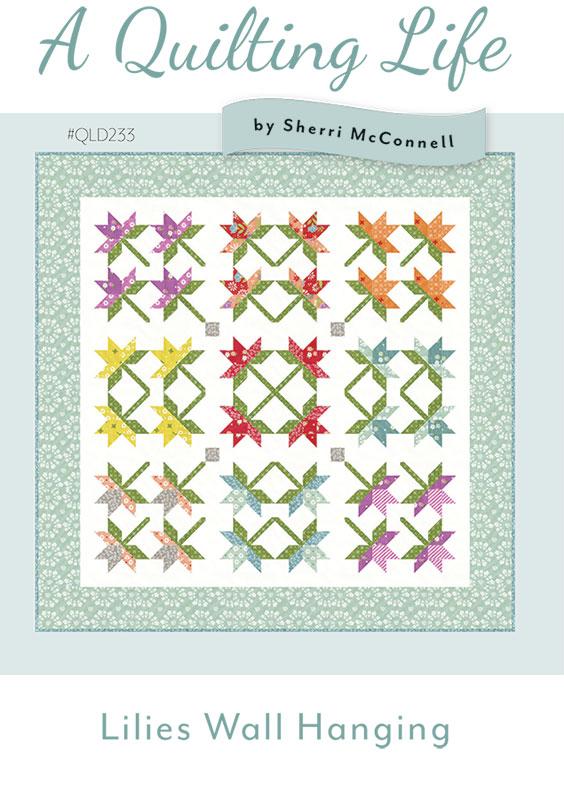 Lilies Wall Hanging QLD 233 Quilting Life Desi#1 (35261)