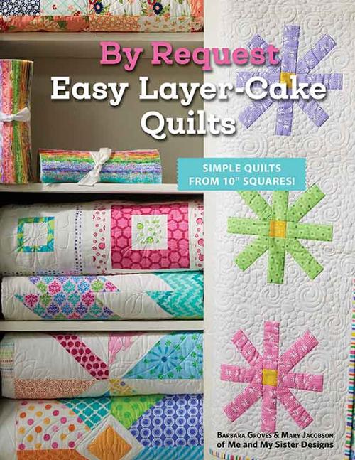 y Request Easy Layer-Cake Quilts Book (35280)