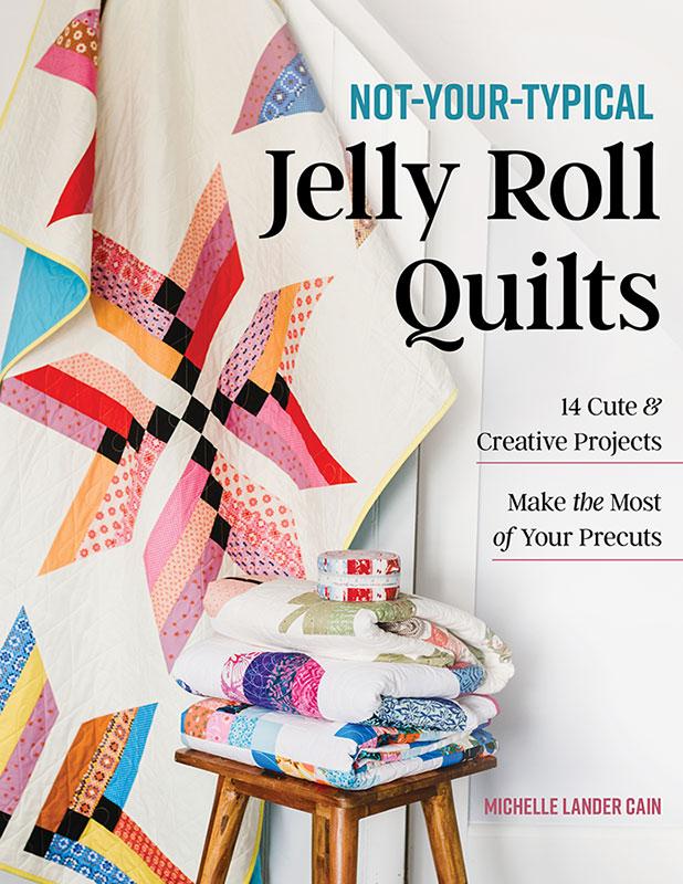 Not-Your-Typical Jelly Roll Quilt Book (36368)