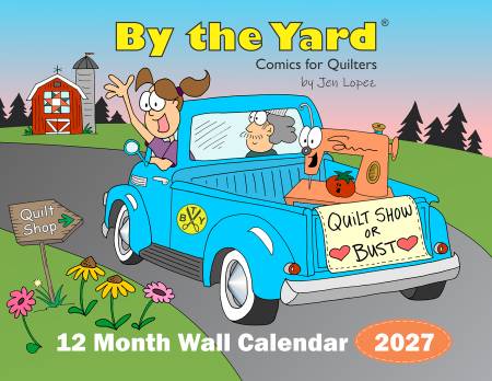 By the Yard® 2027 Wall Calendar for Quilters (37058)