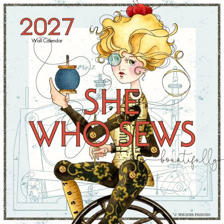 J. Wecker Frisch She Who Sews Bountifully 2027 Wall Calendar (37099)