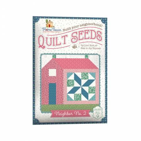 [32460] Lori Holt Quilt Seeds Pattern Home Town Neighbor No 2 (32460)