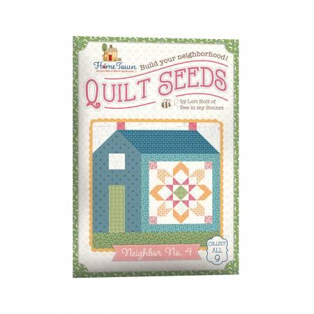 [32462] Lori Holt Quilt Seeds Pattern Home Town Neighbor No 4 (32462)