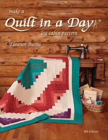 [01895] Quilt In A Day - Log Cabin by Eleanor Burns 6th Edition (01895)