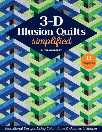 [34489] 3-D Illusion Quilts simplified book (34489)