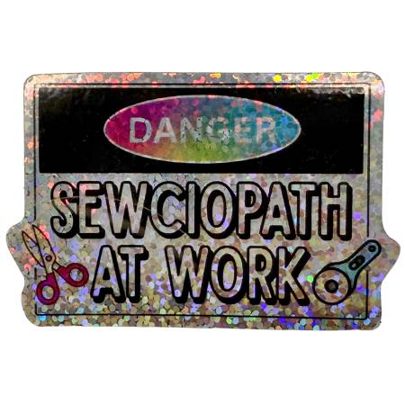 [37051] Danger Sewciopath at Work sticker (37051)